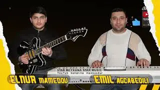 #yeni gözel bir ifa ⧸ Qurbanın olum ⧸ #sintez #Emil Agcabedili #gitara #Elnur Mamedov ⧸ gitar #music