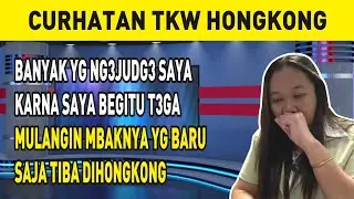BANYAK YG NG3JUDG3 SAYA KARNA SAYA BEGITU T3GA MULANGIN MBAKNYA YG BARU SAJA TIBA DIHONGKONG