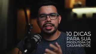 10 Dicas para Produtora de Casamentos