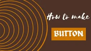 Button using HTML, CSS..