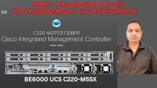 Cisco IMC Introduction and Replacement of Fault HDD in Live Environment - Part: 2