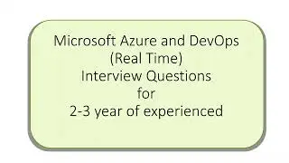 Azure & DevOps interview questions on scenario based