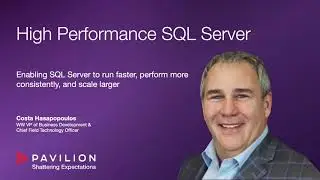 High Performance & Low Latency for SQL/Server - Pavilion