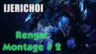 IJerichoI - Rengar Montage 2