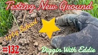 #132 Metal Detecting - Testing New Ground
