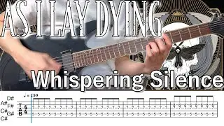 Whispering Silence  /  As I Lay Dying (screen TAB)