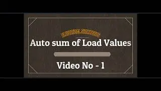 Video no.1 - Summation of electrical Load Values using Lisp File