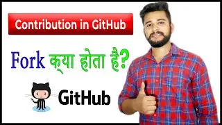 #05 How to Start Contributing to Open Source || Forking in GitHub