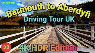 Barmouth to Aberdyfi, Wales, UK 4K HDR