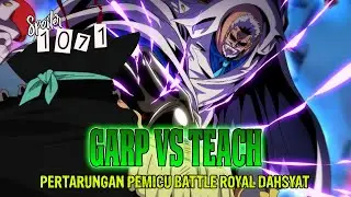 ONE PIECE CHAPTER 1071 SPOILERS - ZORO VS. KAKU REMATCH!! WILL THE GARP VS. TEACH FIGHT TRIGGER A...
