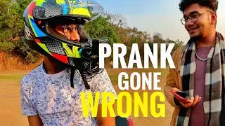 Bohot Bura Prank Ho Geya ...
