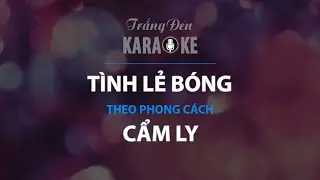 KARAOKE Tình Lẻ Bóng - Cẩm Ly