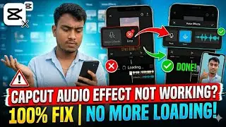 Capcut audio effect not working 100 % solve 2026 in kd sagor 