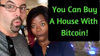 You can buy a house with bitcoin | Fearless Millionaire Vlog