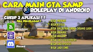 CARA MAIN GTA SAMP ROLEPLAY TERBARU DI ANDROID 2024 BISA MABAR SAMA TEMEN!!