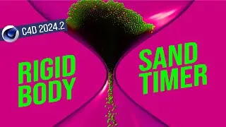 Rigid Body Sand Timer Tutorial in Cinema 4D 2024.2 #c4d