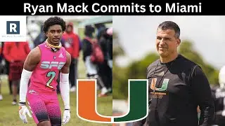 Ryan Mack Commits to Miami | Who is Next? | Miami Hurricanes Football Recruiting