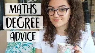 Maths Degree Q&A // Advice for Studying Maths at University