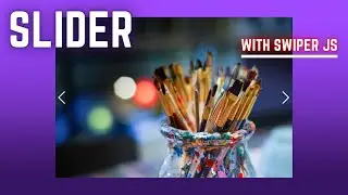 HOW TO CREATE A SLIDER OF IMAGES USING SWIPER JS | CAROUSEL TUTORIAL