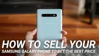 How to sell your Samsung Galaxy phone to get the best price