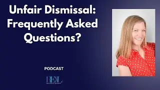 Unfair Dismissal  Frequently asked questions