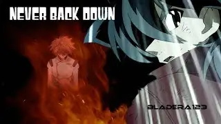 Beyblade AMV - Never Back Down
