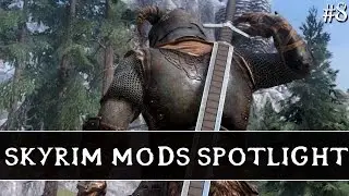 Skyrim Mods Spotlight EP.8 - Amazing New Weapons and Home