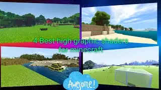 4 Best minecarft pe high graphics shader