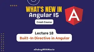Built-In Directive in Angular | Mastering in Angular 15 from Beginner to Advanced | Lecture 18