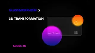 GlassMorphism & 3D Transformation in #Adobe_Xd Tutorial(#Adobe_Xd, #UI/UX DESIGN) (#Auto_Animate).