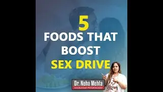 5 Foods that boost sex drive 