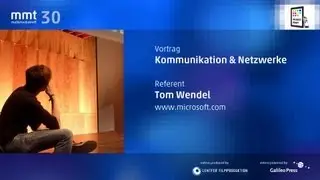 Kommunikation & Netzwerke - Tom Wendel beim MMT 30