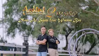 Aashiqui 2 Mashup (Cover) | Dian Ar Syah feat Wanna Bee