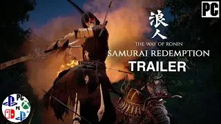 Ronin: Samurai Redemption Trailer