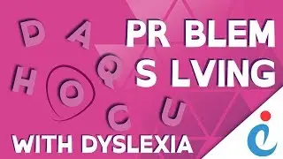 Dyslexia Unraveled: Mastering Problem Solving Techniques!