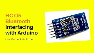 How to interface Arduino with Bluetooth Module? || Interfacing HC-05 Bluetooth module with Arduino