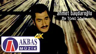 Ahmet Baydaroğlu - Bir Türkü Söyle (4K Official Music Video) 🎧