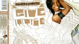 Sandy Chambers - Give It Time (Eighties B Side)