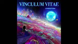 Entangled - Vinculum Vitae