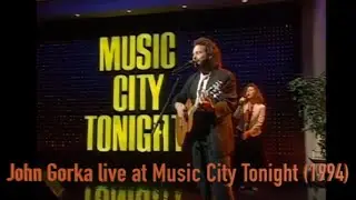 John Gorka live at Music City Tonight ( The Nashville Network, 1994)