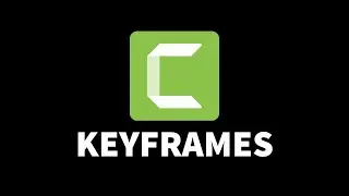 How To Use Keyframes In Camtasia