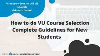 How to do VU course selection | Complete Guidelines
