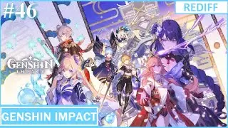 [REDIFF LIVE]-28/07/21-Genshin Impact (46/?)