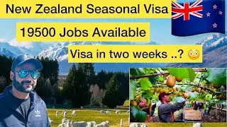 New Zealand Seasonal Work Visa to 19500 people