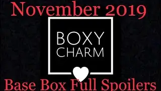 NOVEMBER 2019 BOXYCHARM BASE BOX FULL SPOILERS