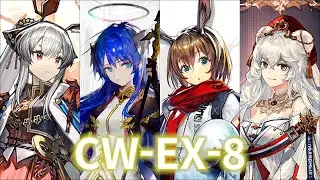 [Arknights] CW EX 8 with before 1st anniv ops