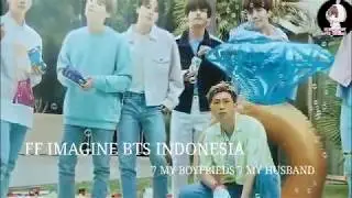 FF IMAGINE BTS INDONESIA {7 MY HUSBAND 7 MY BOYFRIEN}//EP. 2