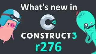 What's new in Construct 3 r276