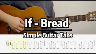 Simple Guitar Tabs ｜ If - Bread