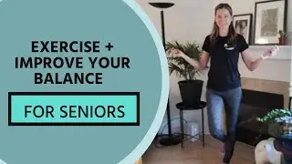 Improve your Balance with these Exercises for Seniors